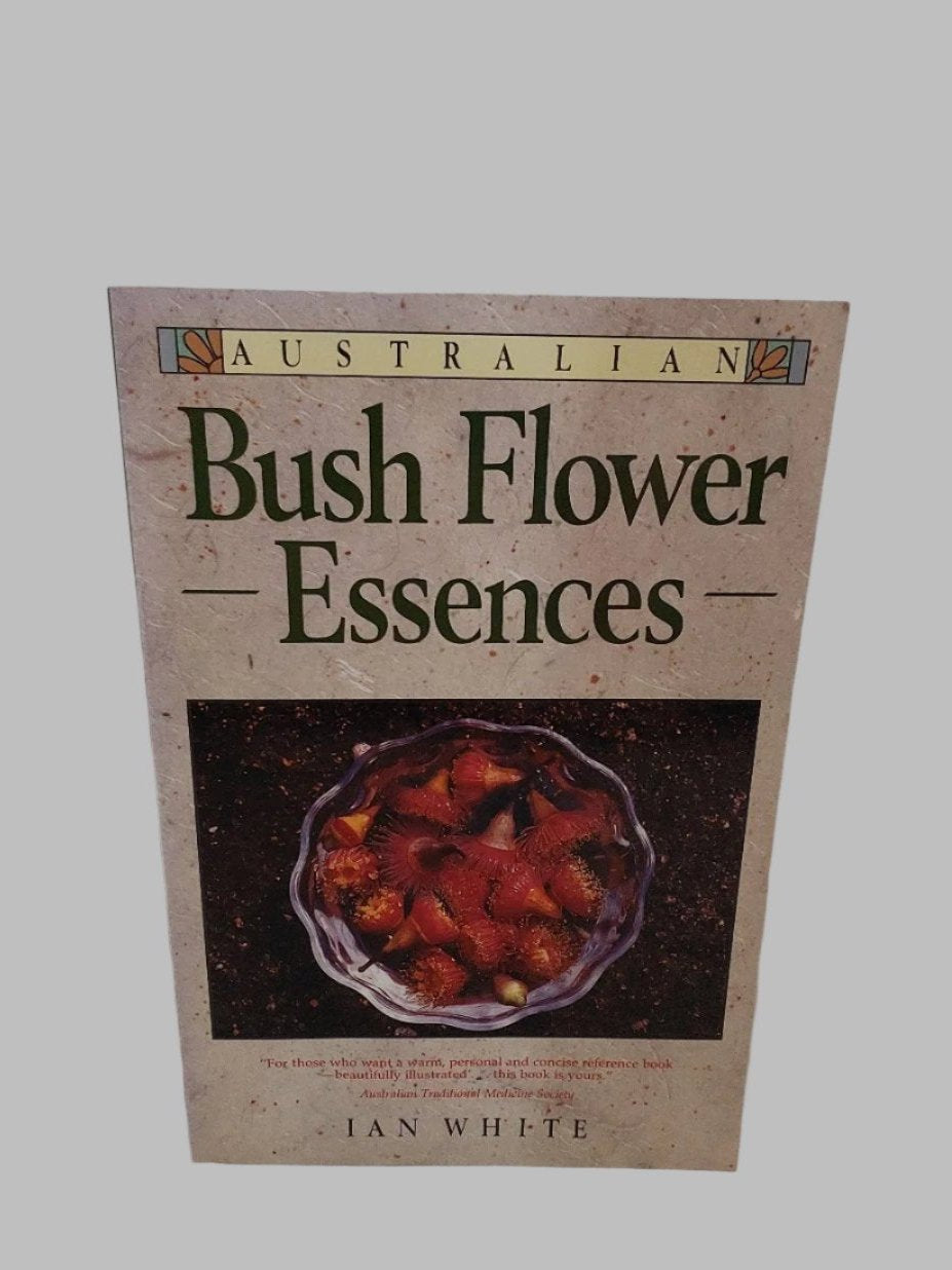 Australian Bush Flower Essences Book