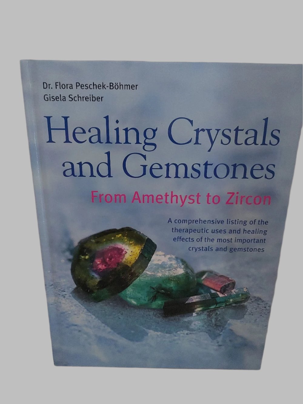 Healing Crystals & Gemstones Book